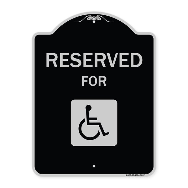 Signmission Designer Series-Graphic Handicapped Reserved Black & Silver, 24" x 18", BS-1824-9837 A-DES-BS-1824-9837